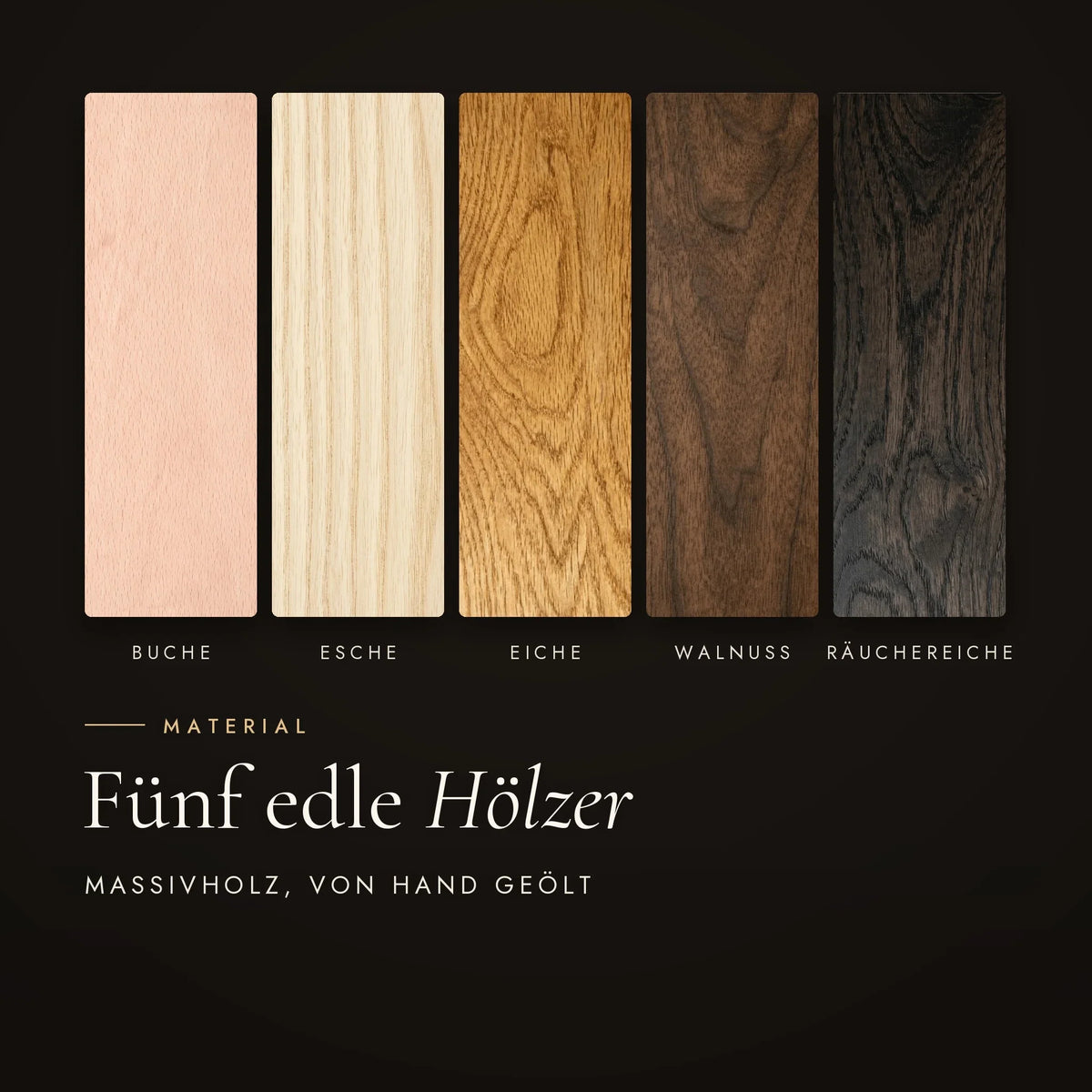 Fünf Holzarten für die Pendelleuchte im Vergleich: Buche, Esche, Eiche, Walnuss und Räuchereiche, Massivholz von Hand geölt